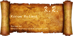 Korom Roland névjegykártya